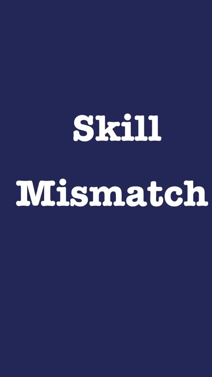 Skill Mismatch 1
