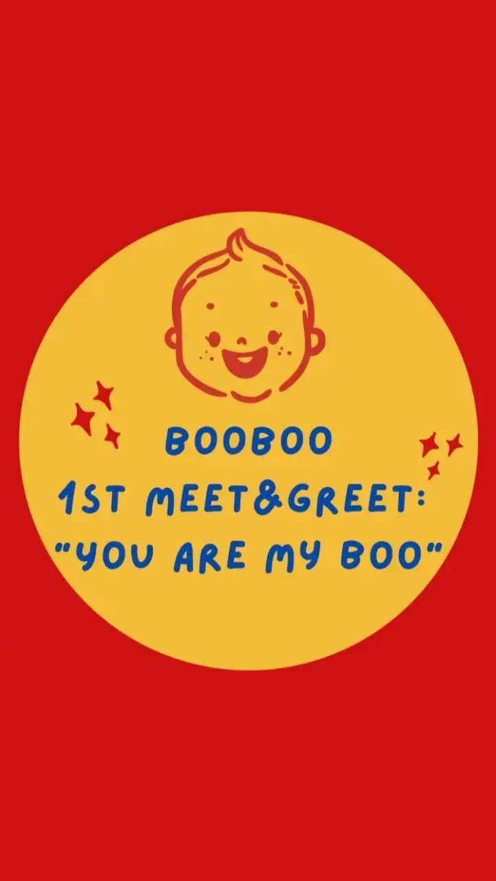 Booboo 1st Meet&Greet: You are My Boo