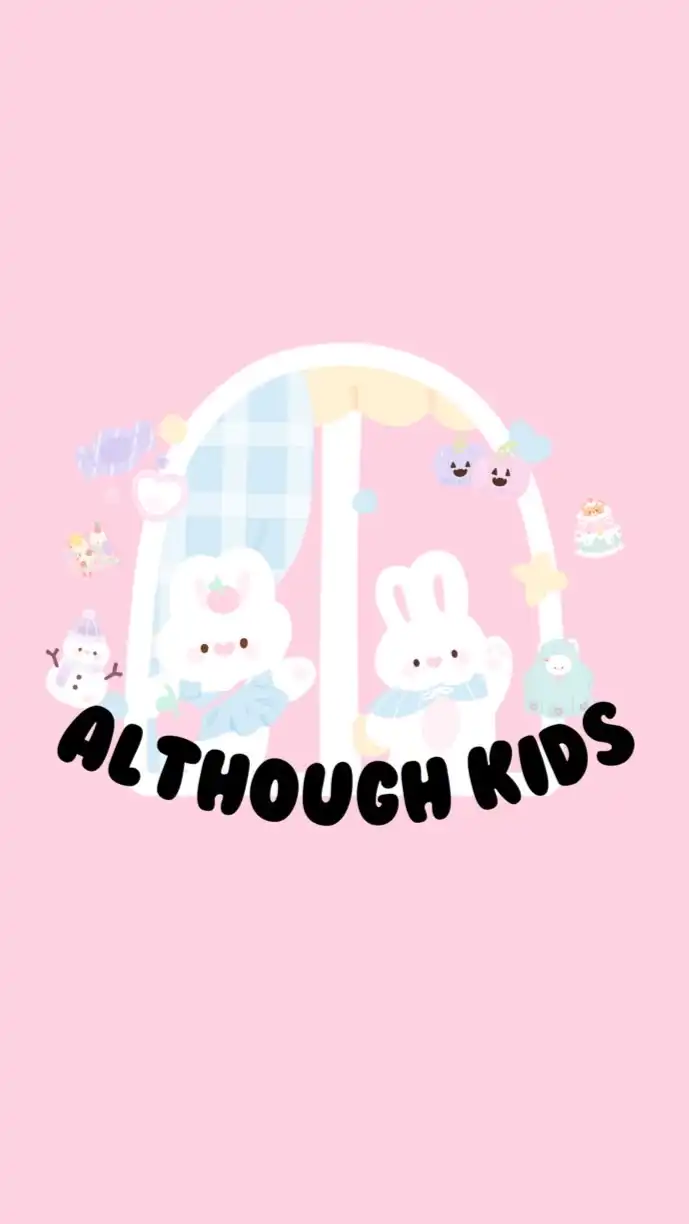 Although Kids