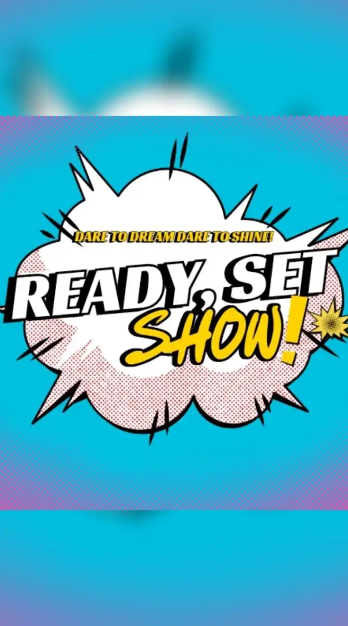 Ready, Set, Show!