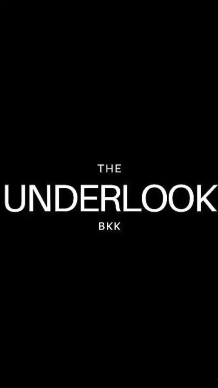 THEUNDERLOOKBKK