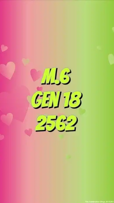 ม.6 รุ่น 18 ปี 62