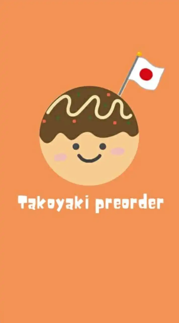 Takoyaki Preorder