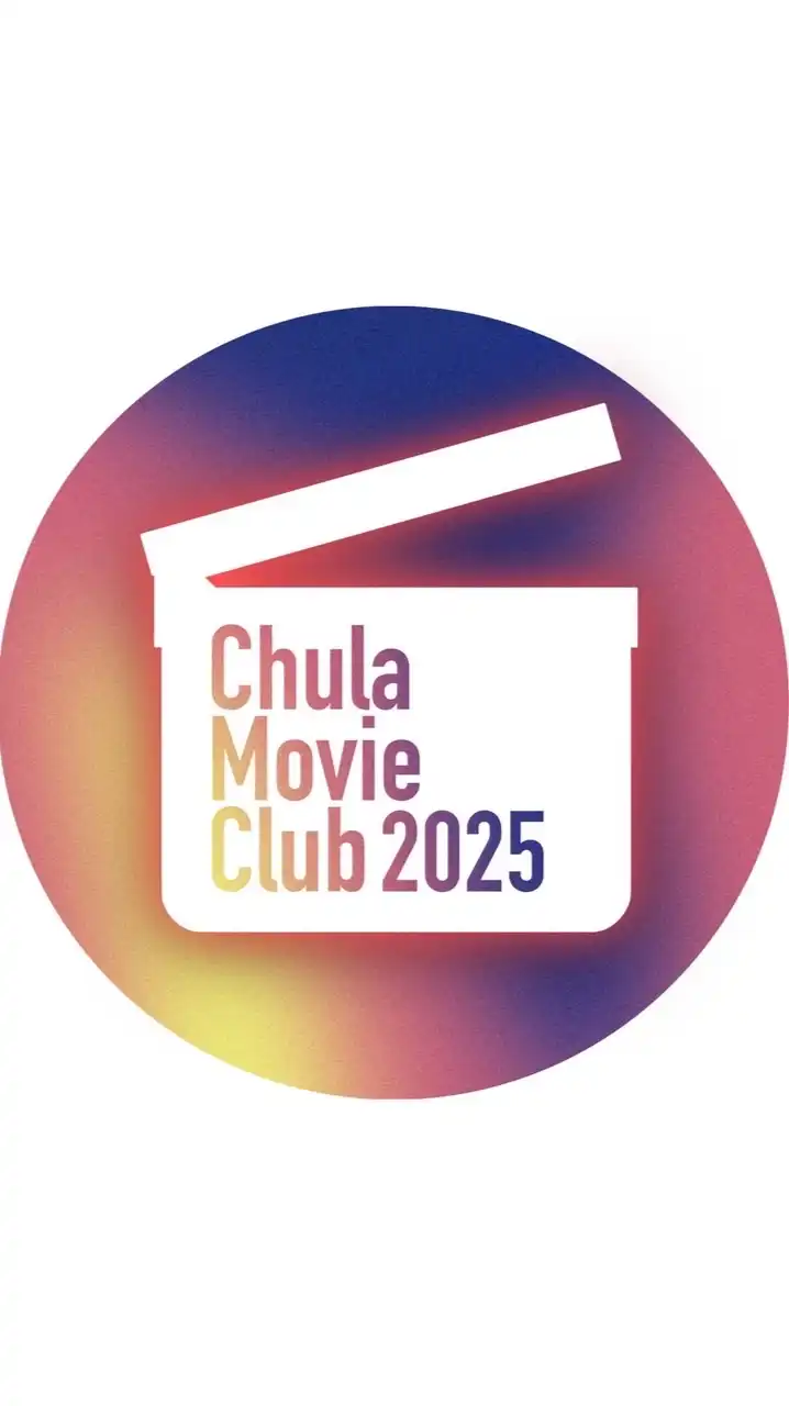 Chula Movie Club 2025 🎞️🪄