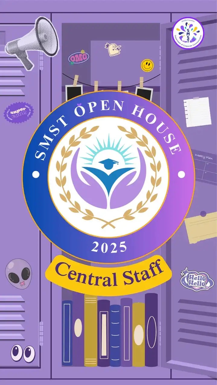 [Central Staff] SMST Open House 2025