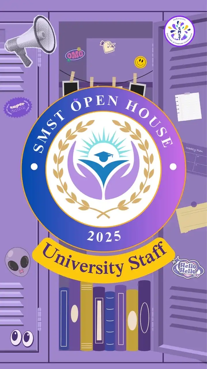 [Uni Staff] SMST Open House 2025