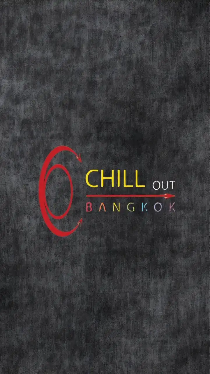 CHILL OUT BANGKOK