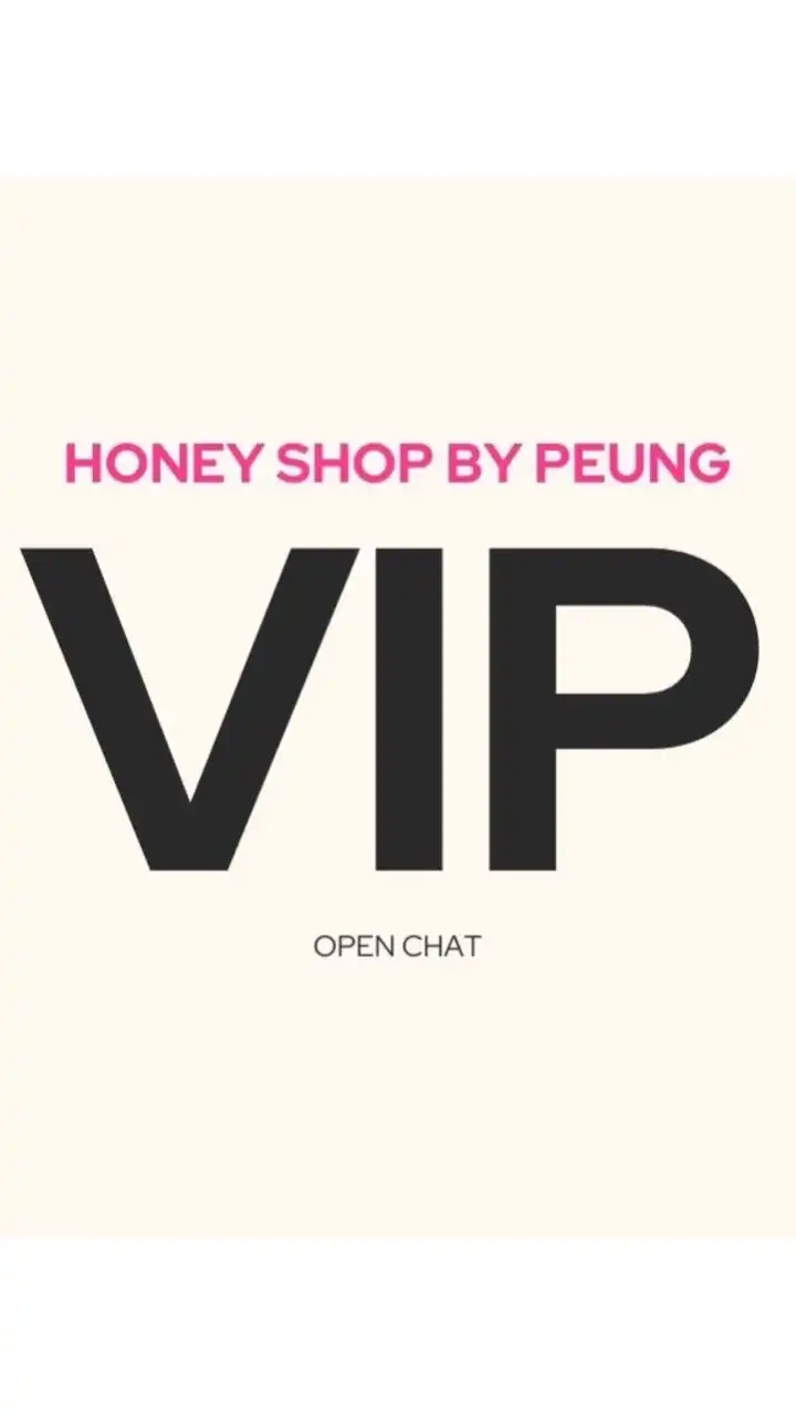 กลุ่ม VIP 🌟Honey Shop by Peung🌟 อัพเดตที่นี่ที่แรก