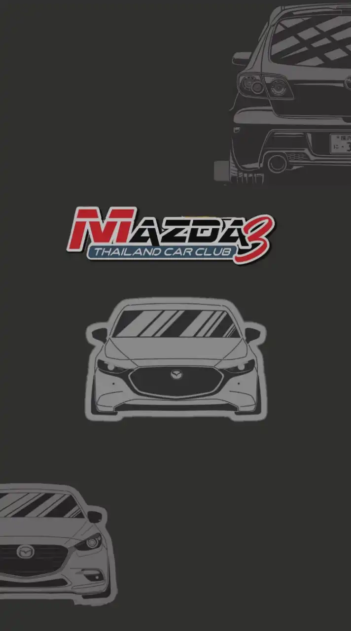 MaZda3 Thailand Car Club #mz3tcc