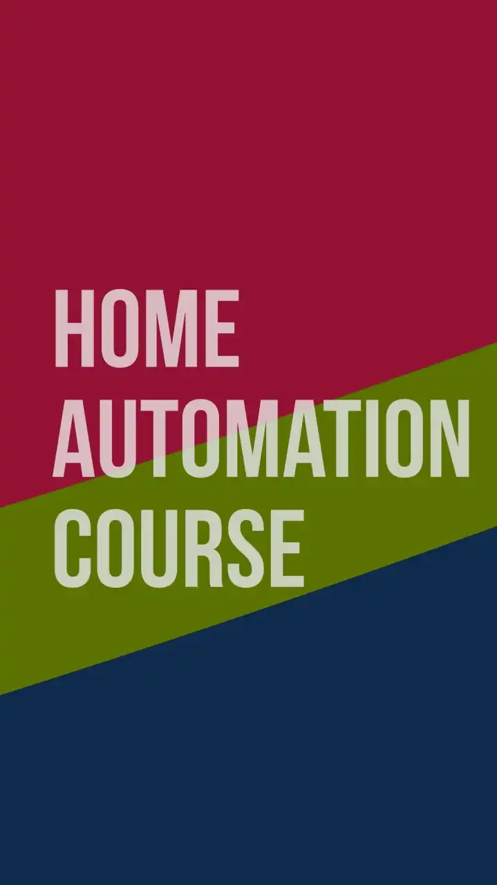 HOME AUTOMATION COURSE