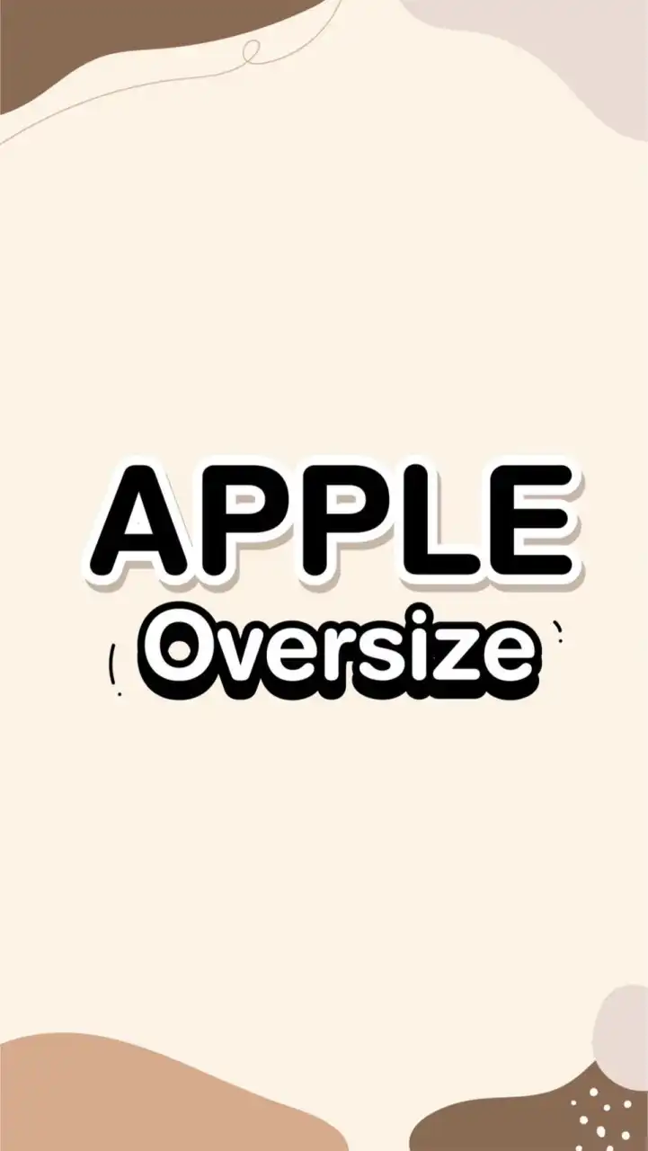 APPLE Oversize 📸
