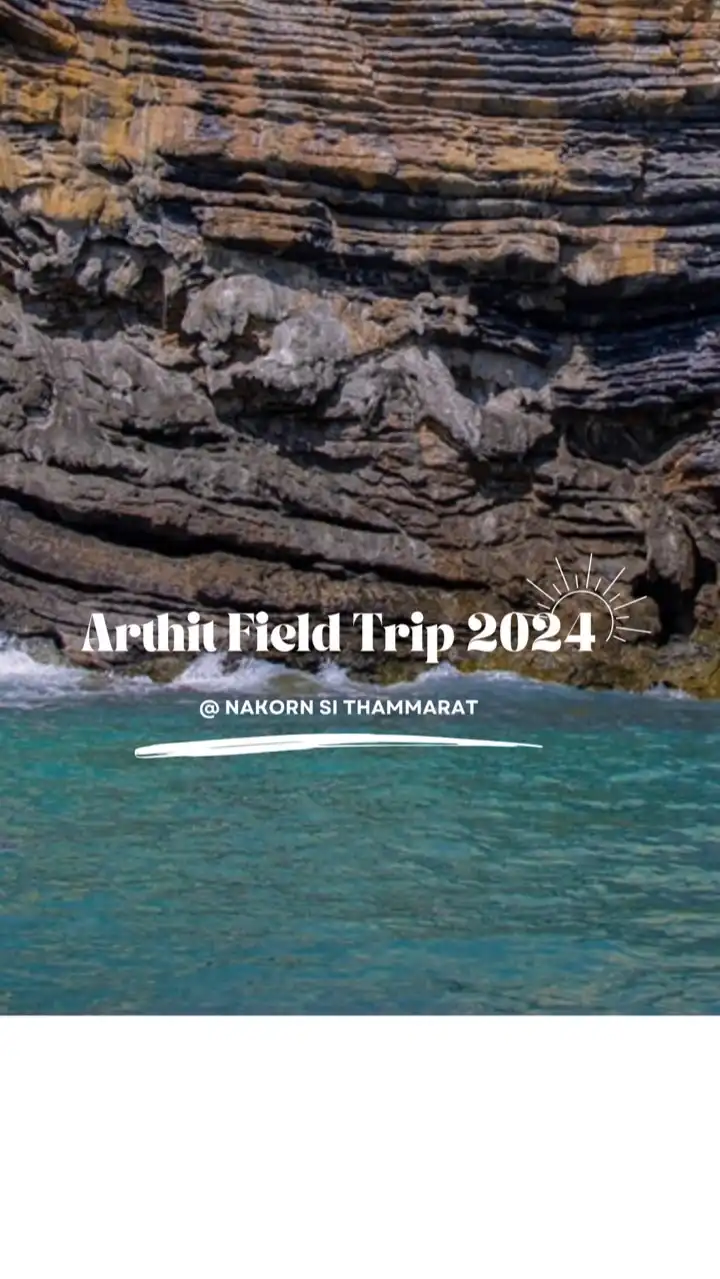 Arthit Field Trip 2024🏝️🚂