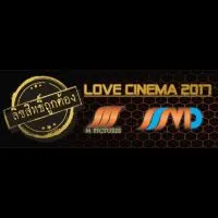 กลุ่มหนังกางแปลง LOVE CINEMA 2017 แห่งประเทศไทย