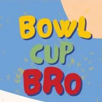 Bowl Cup Bro! (Greek Yogurt)