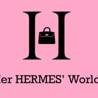 Her HERMES’ World 她的愛馬仕世界
