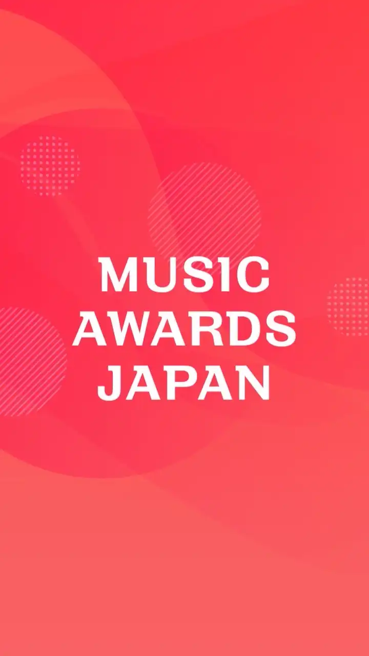 期間限定MUSIC AWARDS JAPAN【LINE公式運営】