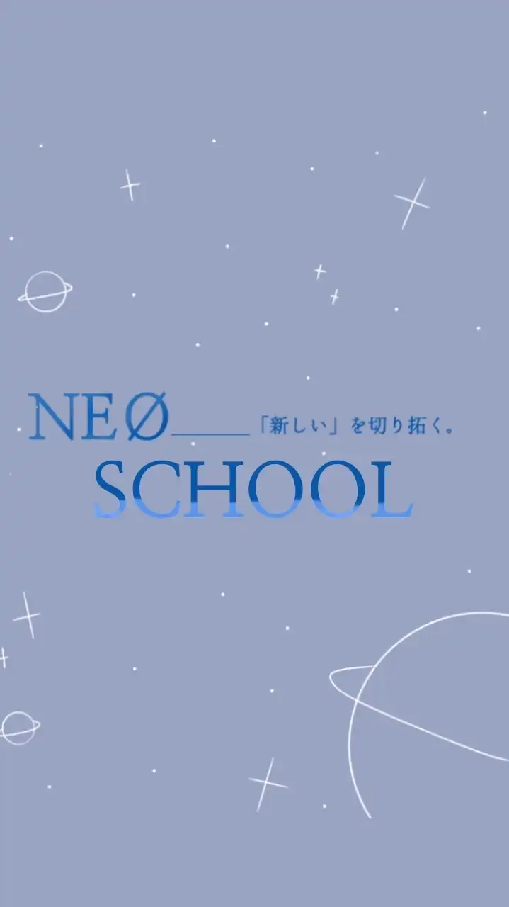 ｰNEØ SCHOOLｰ【歌い手学園】