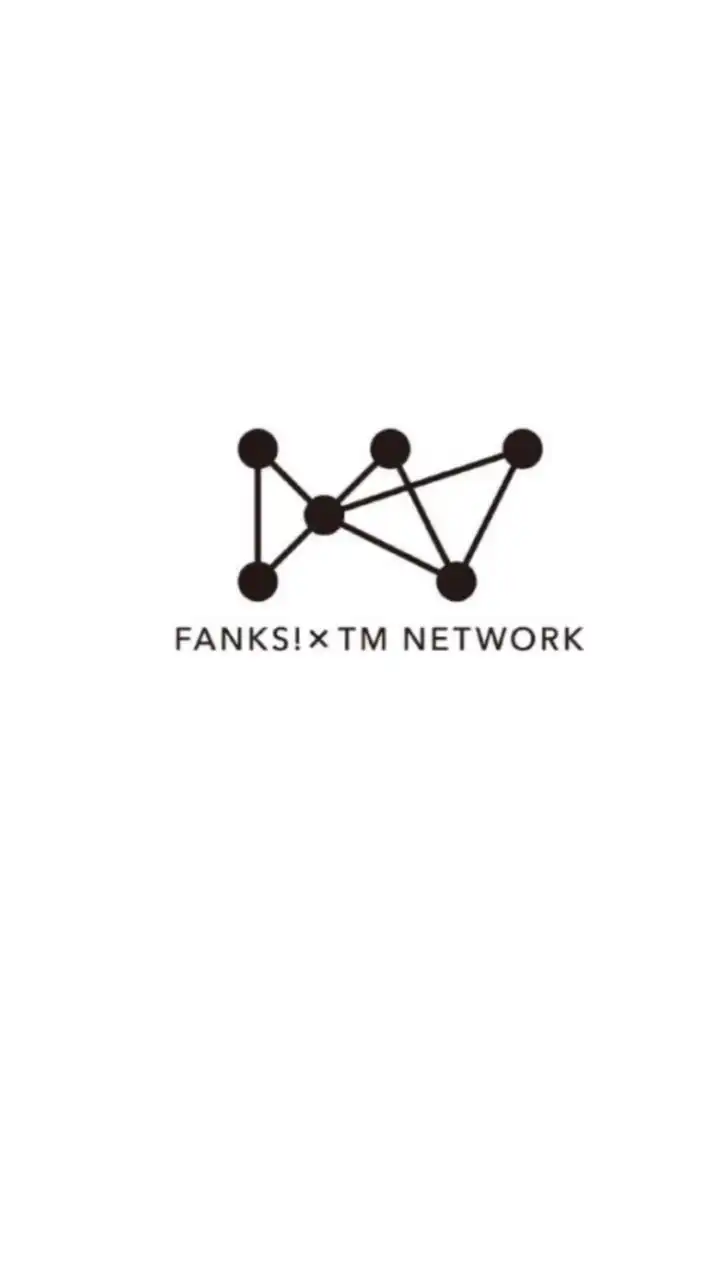 TM NETWORK 　Come on FANKS!!
