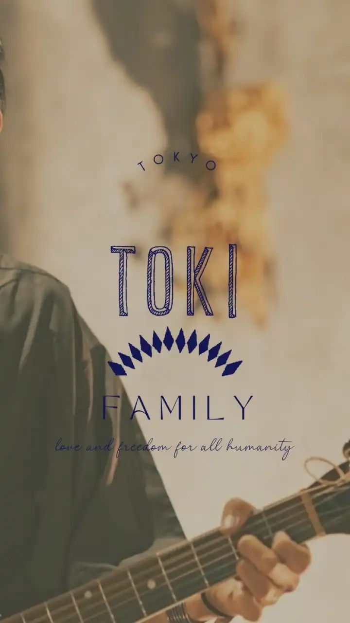 東京☆TOKI family