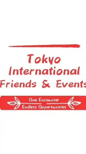 【Tokyo International Friends & Events 】【東京国際交流会】