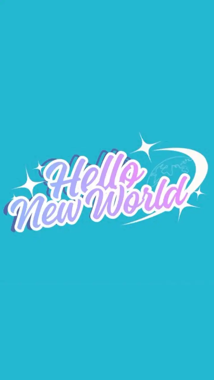 【一次創作】Hello!NewWorld!!