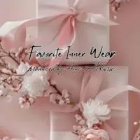 ランジェリー下着好きのみなさん💕『Favorite Inner Wear』