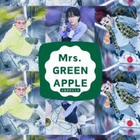 ミセスチャット🍏Mrs. GREEN APPLE(ミセスグリーンアップル)