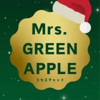 ミセスチャット🍏Mrs. GREEN APPLE(ミセスグリーンアップル)