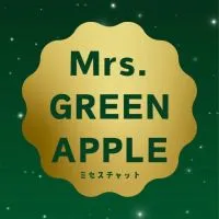 ミセスチャット🍏Mrs. GREEN APPLE(ミセスグリーンアップル)