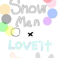 SnowMan &ラヴィットファンカモン！！（片方のみで勿論可）